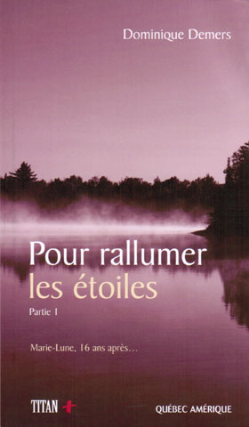 Marie-Lune - Pour rallumer les étoiles